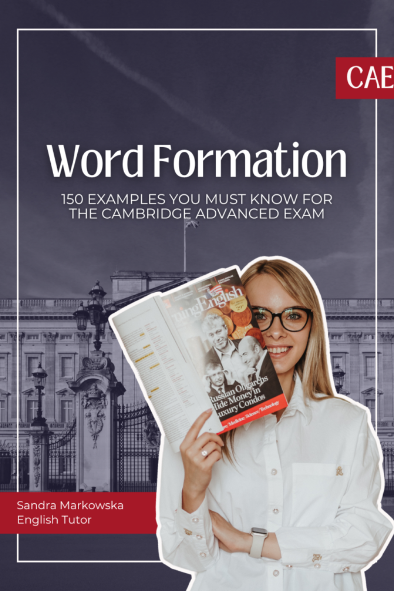 Workbook CAE – Word Formation (150 przykładów)